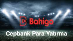 Bahigo cepbank para yatırma