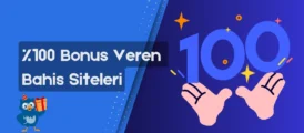 100 de 100 bonus veren bahis siteleri