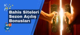 Bahis siteleri sezon açılışı bonusları