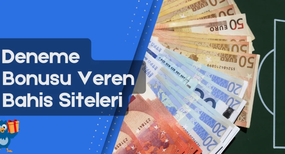 Deneme bonusu veren bahis siteleri
