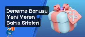 Deneme bonusu yeni veren bahis siteleri