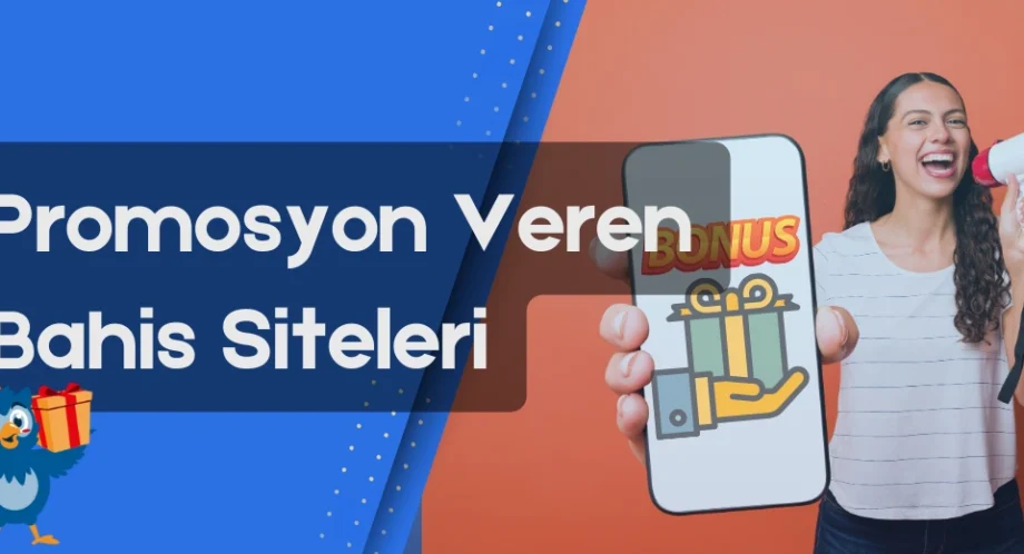 Promosyon veren bahis siteleri