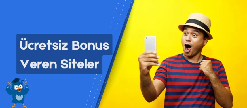 Ücretsiz bonus veren siteler