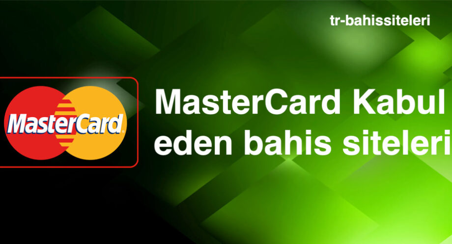 MasterCard kabul eden bahis siteleri