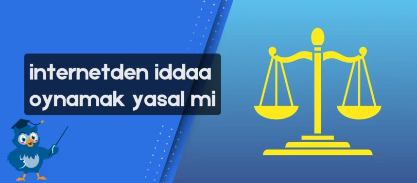 İnternetten iddaa oynamak yasal mı