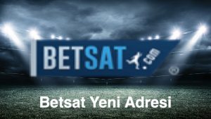 Betsat yeni adresi