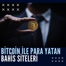 Bitcoin ile para yatırılan bahis siteleri