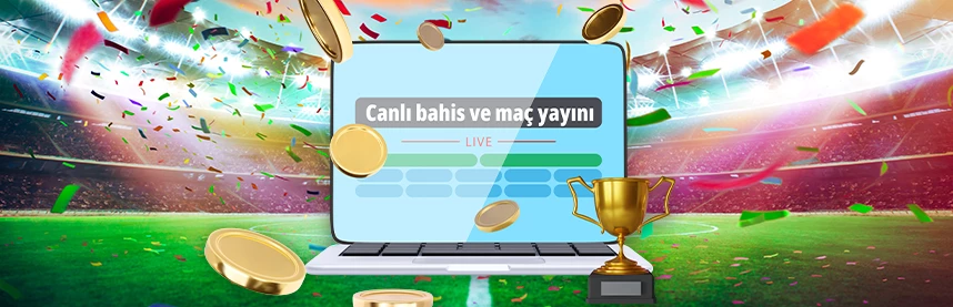 Canlı bahis ve maç yayını