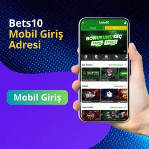 Bets10 mobil giriş