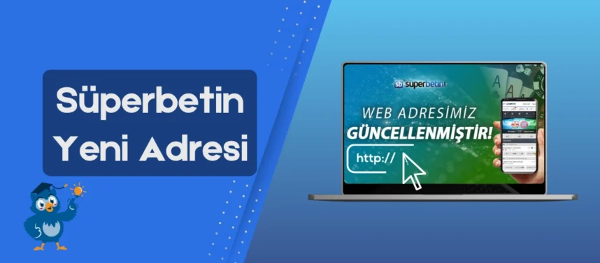 Superbetin yeni adresi